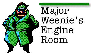 Major Weenies Maschinenraum